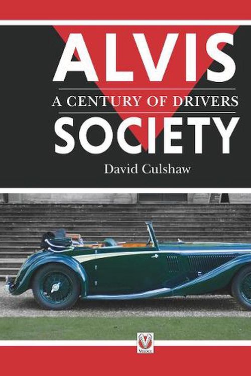 Cover Art for 9781787114739, Alvis Society - A Century of Drivers by David Culshaw