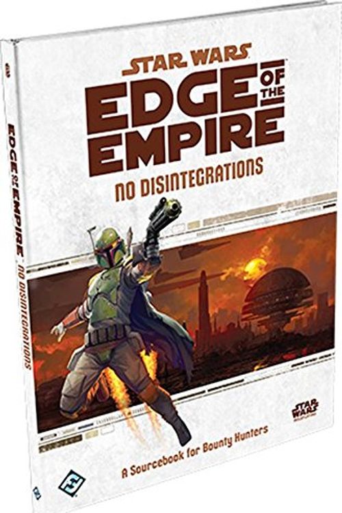Cover Art for 9781633443112, Star Wars Edge Of The Empire Core Rpg No Disintegrations Expansion by Fantasy Flight Games