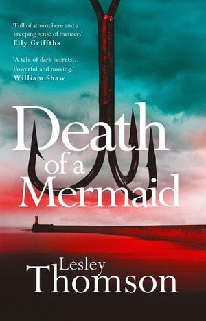 Cover Art for 9781788549714, Death of a Mermaid by Lesley Thomson
