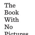 Cover Art for 9780141361796, Book With No Pictures the by B.j. Novak, B. J. Novak