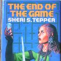 Cover Art for B0013OX6Z8, The End of the Game: Jinian Footseer, Dervish Daughter, Jinian Star-eye by Sheri S. Tepper