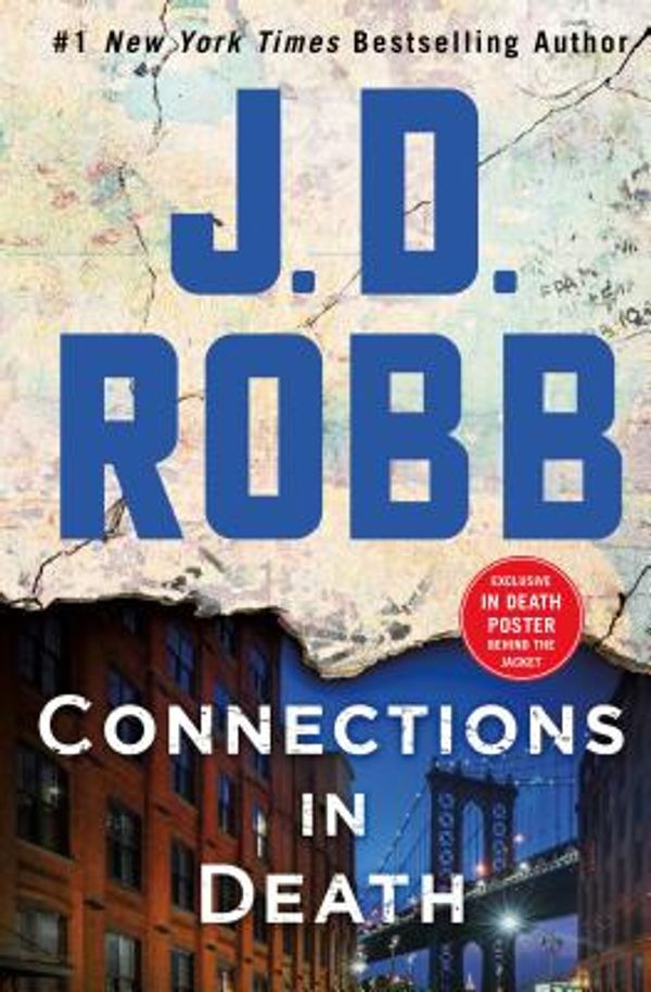 Cover Art for 9781250201577, Connections in Death: An Eve Dallas Novel (in Death, Book 48) by J. D. Robb