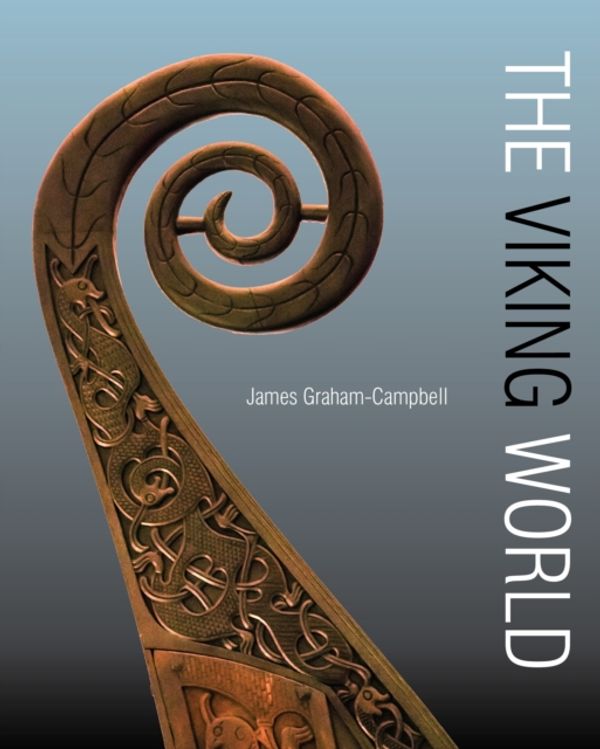 Cover Art for 9780711234680, The Viking World by Graham-Campbell, James
