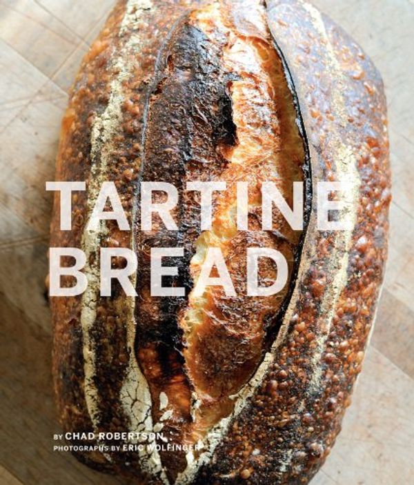 Cover Art for B00F8H0FNW, Tartine Bread by Chad Robertson