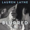 Cover Art for 9781494589943, Blurred Lines by Lauren Layne