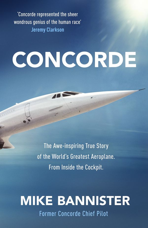 Cover Art for 9780241557020, Concorde by Mike Bannister