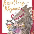 Cover Art for 9780606288842, Revolting Rhymes by Roald Dahl