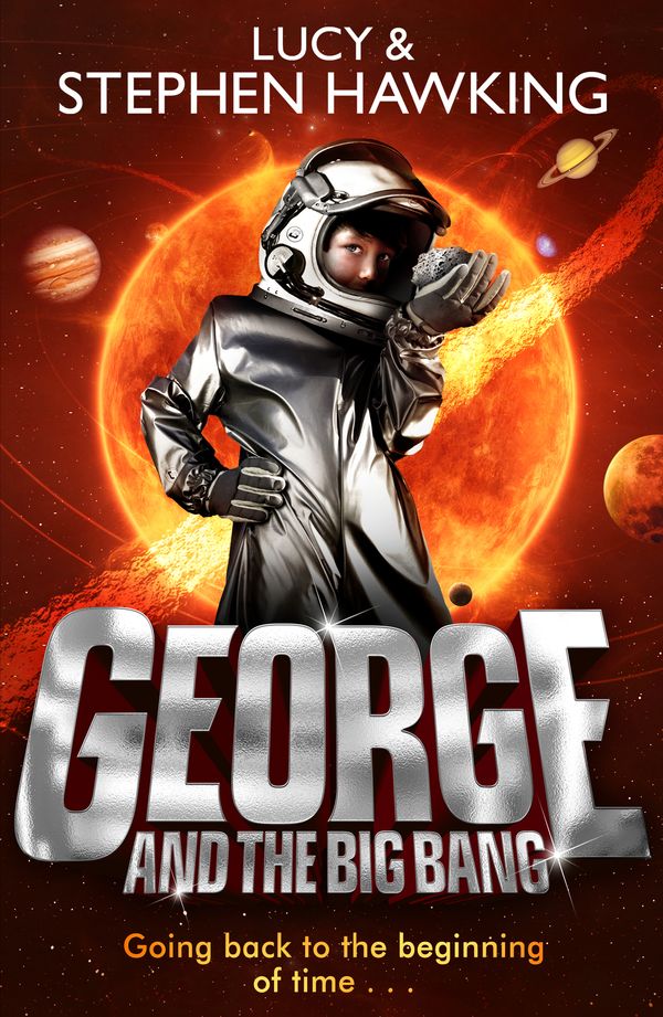 Cover Art for 9780552559621, George and the Big Bang by Lucy Hawking, Stephen Hawking