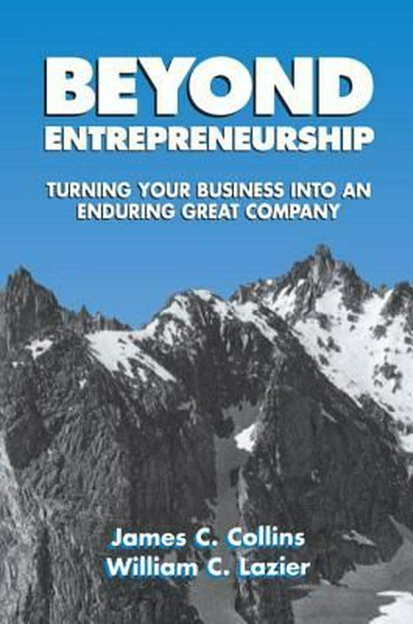 Cover Art for 9780133815269, Beyond Entrepreneurship by James Collins