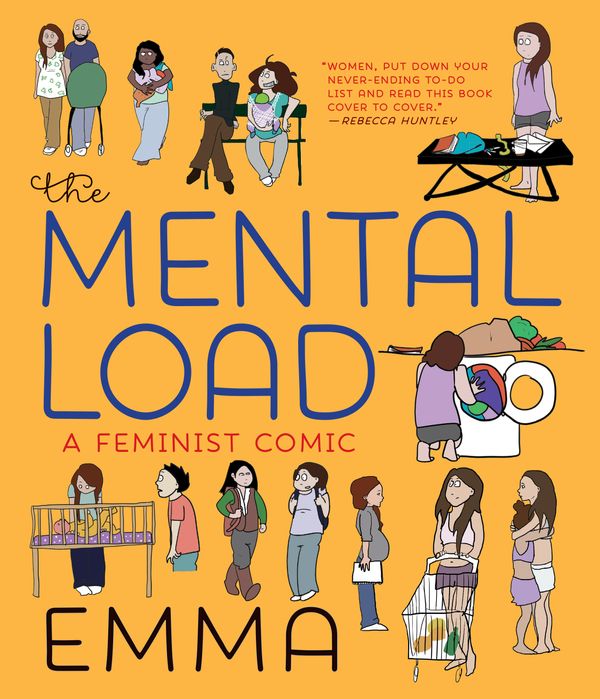 Cover Art for 9781760633646, The Mental Load: A Feminist Comic by Emma