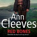 Cover Art for 9780230739673, Shetland: Red Bones by Ann Cleeves