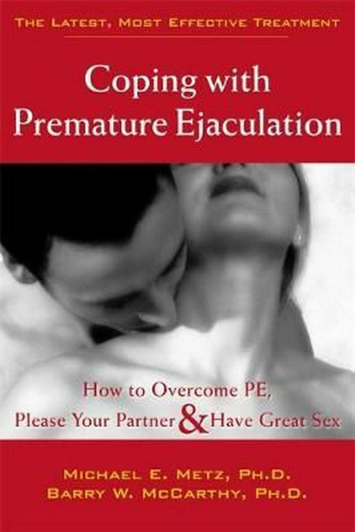 Cover Art for 9781572243408, Coping with Premature Ejaculation by Metz M