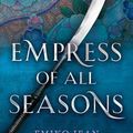 Cover Art for 9780544530942, Empress of All Seasons by Emiko Jean