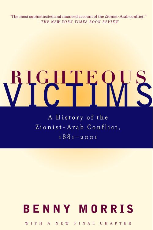 Cover Art for 9780679744757, Righteous Victims by Benny Morris