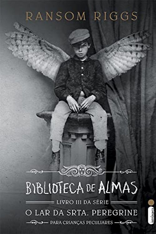 Cover Art for 9788580579666, Biblioteca de Almas - Livro 3, Série o Lar da Srta. Peregrine para Crianças Peculiares: (Série O lar da srta. Peregrine para crianças peculiares vol.3) (Português) by Ransom Riggs