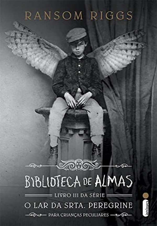 Cover Art for 9788580579666, Biblioteca de Almas - Livro 3, Série o Lar da Srta. Peregrine para Crianças Peculiares: (Série O lar da srta. Peregrine para crianças peculiares vol.3) (Português) by Ransom Riggs