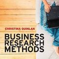 Cover Art for 9781408007792, Business Research Methods by Christina Quinlan