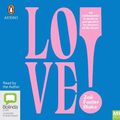 Cover Art for 9781489499417, LOVE! by Foster Blake, Zoe