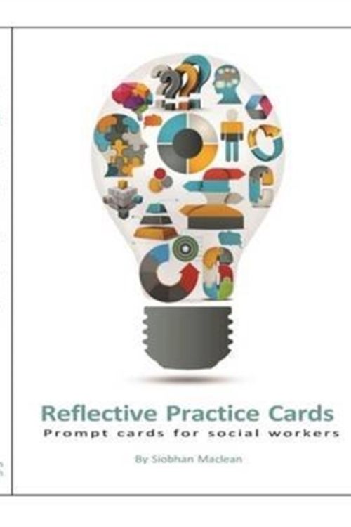 Cover Art for 9781903575994, Reflective Practice Cards: Prompt Cards for Social Workers by Siobhan Maclean