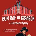 Cover Art for 9781892339218, Bum Rap In Branson by J R. Ripley