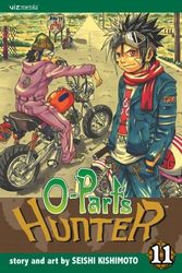 Cover Art for 9781421518336, O-Parts Hunter, Volume 11 by Seishi Kishimoto