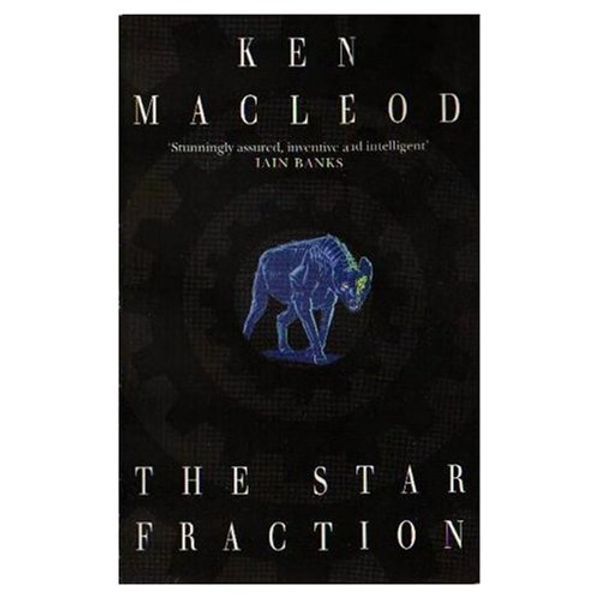 Cover Art for 9781841490960, The Star Fraction by Ken Macleod