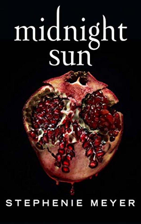 Cover Art for 9782016286098, Midnight Sun - Saga Twilight by Stephenie Meyer