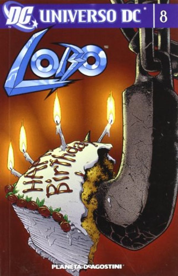 Cover Art for 9788468473208, UNIVERSO DC: LOBO Nº8 by Alan Grant, Keith Giffen, Simon Bisley