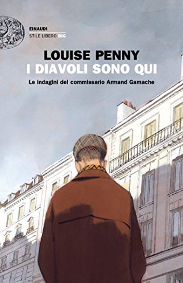 Cover Art for B08X7GRJ1D, I diavoli sono qui: Le indagini del commissario Armand Gamache (Italian Edition) by Louise Penny