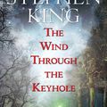 Cover Art for 9781451658927, The Wind Through the Keyhole A Dark Tower Novel by Stephen King