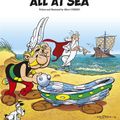 Cover Art for 9780752847177, Asterix: Asterix and Obelix All at Sea: Album 30 by Albert Uderzo