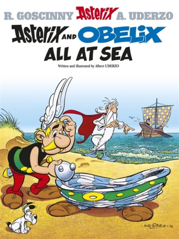 Cover Art for 9780752847177, Asterix: Asterix and Obelix All at Sea: Album 30 by Albert Uderzo