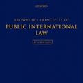 Cover Art for 9780199654178, Brownlie’s Principles of Public International Law by James Crawford