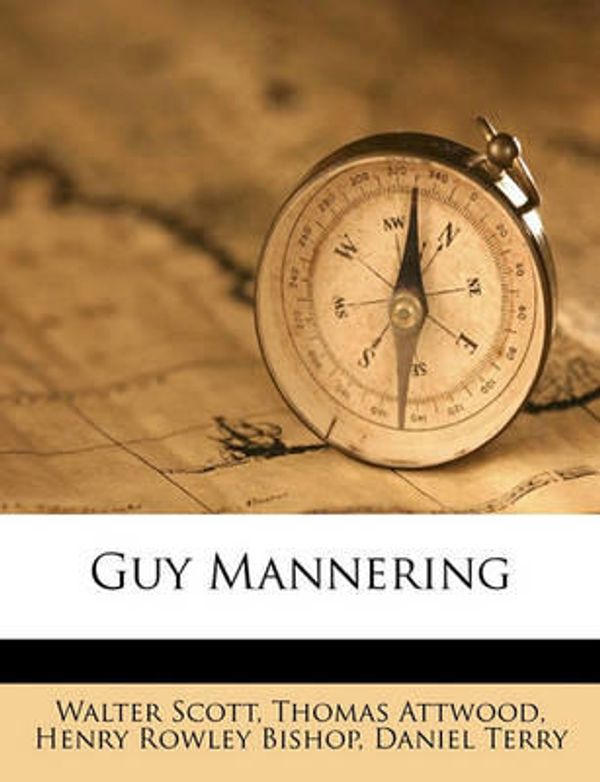 Cover Art for 9781149677148, Guy Mannering by Professor Walter Scott