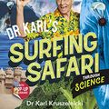 Cover Art for B087Z3H2PH, Dr Karl's Surfing Safari through Science by Dr. Karl Kruszelnicki