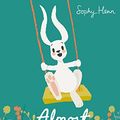 Cover Art for B075TTY1X6, Almost Anything by Sophy Henn