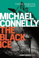 Cover Art for 9781409157342, The Black Ice by Michael Connelly