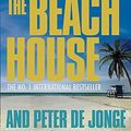 Cover Art for B0160FBHIM, The Beach House by Patterson, James, De Jonge, Peter, Patterson And Peter De Jonge, James (August 5, 2010) Paperback by James Patterson