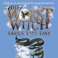 Cover Art for 8601300120980, The Worst Witch Saves the Day by Jill Murphy