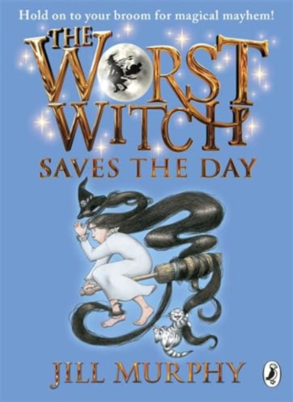 Cover Art for 8601300120980, The Worst Witch Saves the Day by Jill Murphy