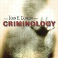 Cover Art for 9780205381777, Criminology by John E. Conklin