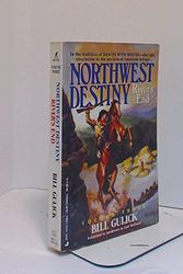 Cover Art for 9780515110586, Nw Destiny Bk3:river (Northwest Destiny, Vol 3) by Bill Guilick