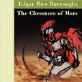 Cover Art for 9781605120690, The Chessmen of Mars by Edgar Rice Burroughs