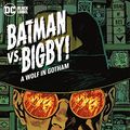 Cover Art for B09MDPCJ7G, Batman Vs. Bigby! A Wolf In Gotham (2021-) #4 by Bill Willingham