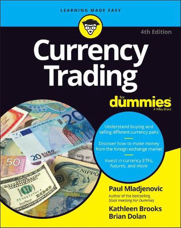 Cover Art for 9781119824725, Currency Trading For Dummies by Mladjenovic, Paul