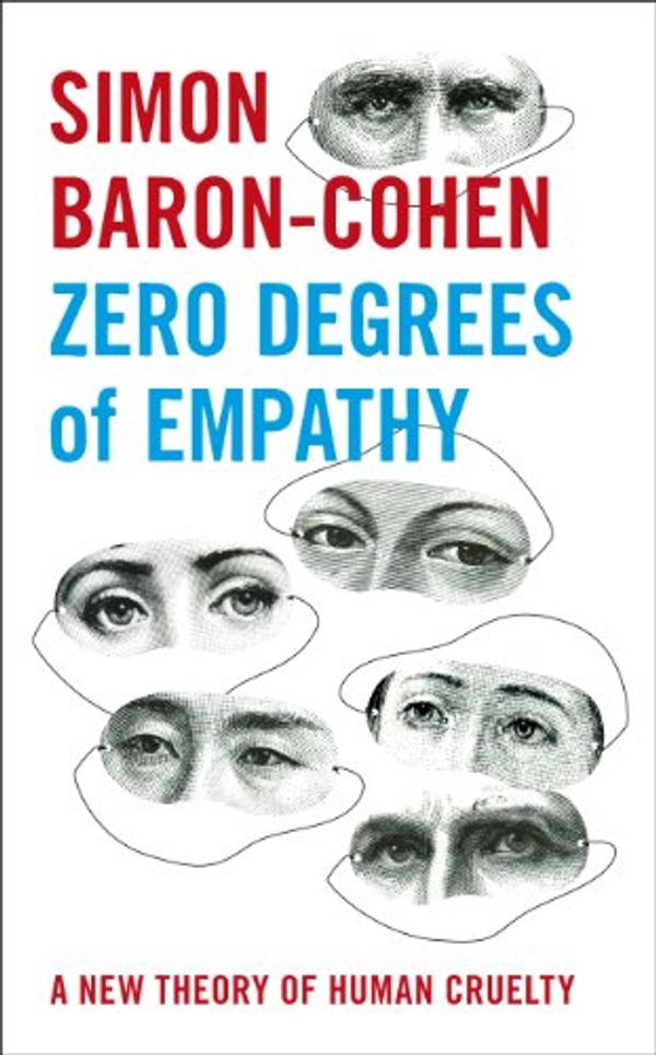 Cover Art for B006JUIYNA, Zero Degrees of Empathy by Simon Baron-Cohen