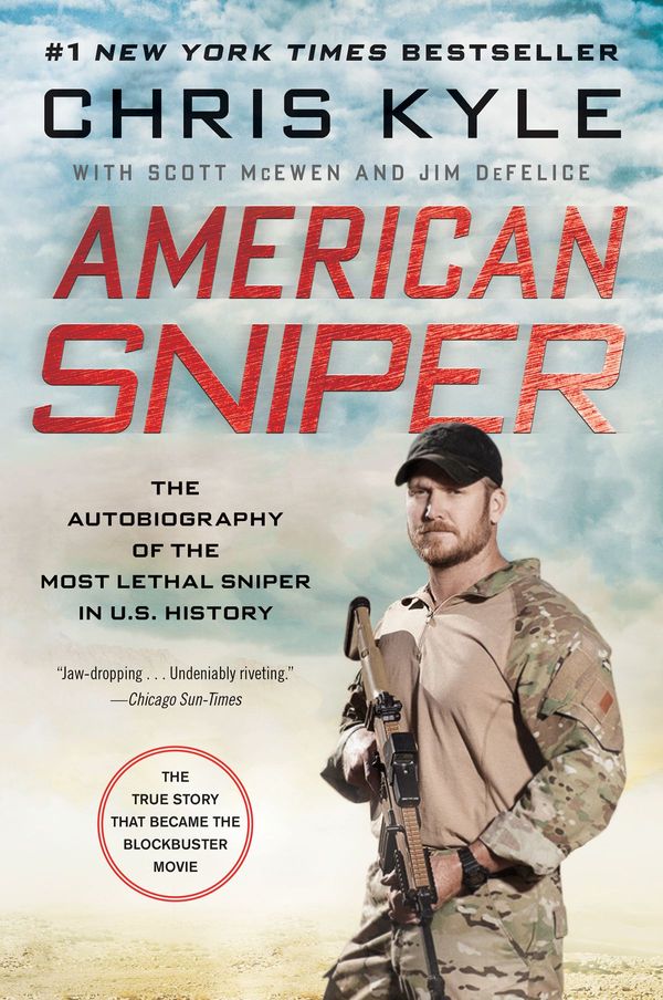 Cover Art for 9780062082374, American Sniper: The Autobiography of the Most Lethal Sniper in U.S. Military History by Chris Kyle