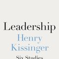 Cover Art for 9780593489444, Leadership: Six Studies in World Strategy by Henry Kissinger