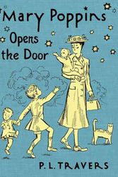 Cover Art for 9780152058227, Mary Poppins Opens the Door by P. L. Travers