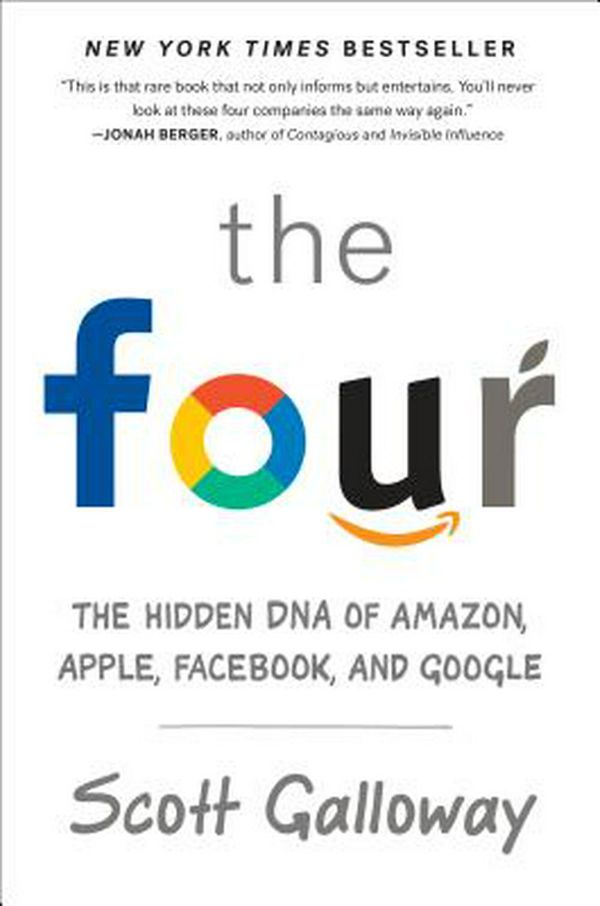 Cover Art for 9780735213654, The Four by Scott Galloway